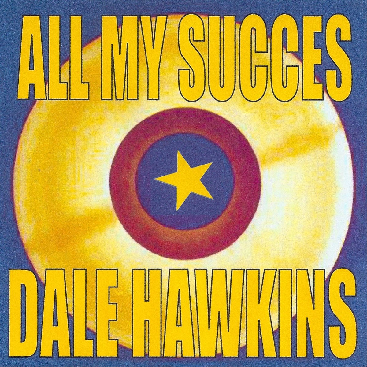 デイル ホーキンズの All My Succes Dale Hawkins をapple Musicで