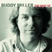 Buddy Miller - Don't Listen To The Wind