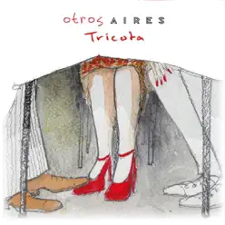 Tricota - Otros Aires