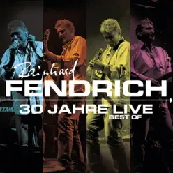 Rainhard Fendrich: Best of 30 Jahre Live - Rainhard Fendrich