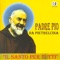 Saluto di Padre Pio e sua benedizione - La voce di Padre Pio lyrics
