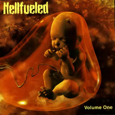 Volume One - Hellfueled