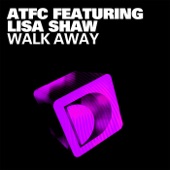 Walk Away (feat. Lisa Shaw) [ATFC's Lektrosoul Vocal] artwork