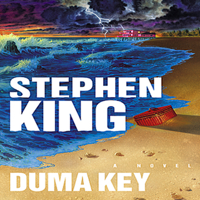 Stephen King - Duma Key: A Novel (Unabridged) [Unabridged Fiction] artwork