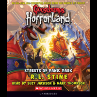 R. L. Stine - Streets of Panic Park: Goosebumps Horrorland #12 (Unabridged) artwork