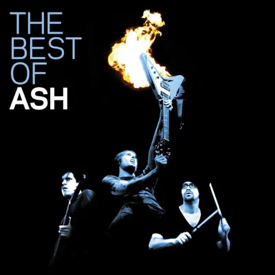The Best of Ash (Remastered) [Deluxe Edition] - Ash