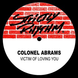 Colonel Abrams - Victim of Loving You