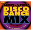 Non-Stop Disco Dance Mix (Digital Version)