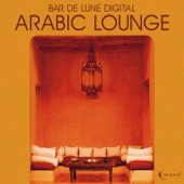 Bar de Lune Presents Arabic Lounge artwork