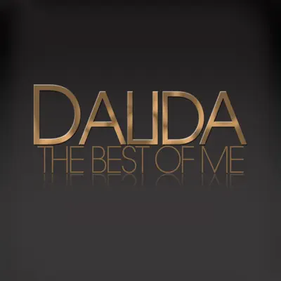 Dalida - The Best of Me - Dalida