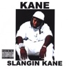 Slangin Kane artwork