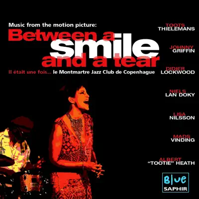 Between a Smile and a Tear - Toots Thielemans Between a Smile and a Tear - Toots Thielemans