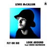 Fly or Die / Look Around (feat. Cherie Mathieson) - Single