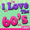 I Love the 60's: 1969 (Re-Recorded Versions), 2008