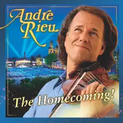 The Homecoming! - André Rieu