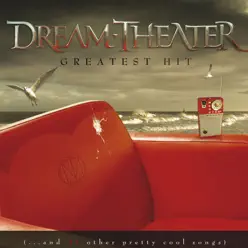 Greatest Hit (...and 21 Other Pretty Cool Songs) [Remastered] - Dream Theater