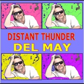 Del May - Distant Thunder