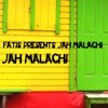 Fatis Presents Jah Malachi