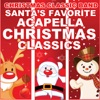 Santa's Favorite Acapella Christmas Classics