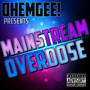 last ned album OhEmGee - Mainstream Overdose