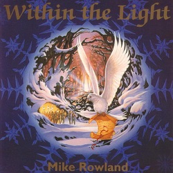 Mike Rowland - Son of the Light