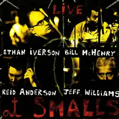 Live At Smalls by Ethan Iverson & Bill McHenry album reviews, ratings, credits