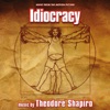 Idiocracy (Music from the Motion Picture), 2006