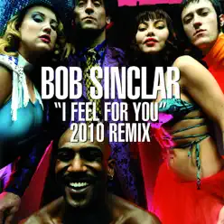 I Feel for You (Remix) - Single - Bob Sinclar
