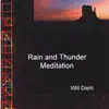 Stream & download Rain and Thunder Meditation