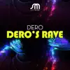 Dero's Rave album lyrics, reviews, download