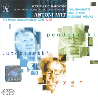 Meyer, K.: Mass, Op. 68a - Lutoslawski, W.: Mi-Parti - Penderecki, K.: Concerto Grosso No. 1 by Antoni Wit, Warsaw Philharmonic Orchestra, Warsaw National Philharmonic Choir, Warsaw National Philharmonic Orchestra, Jaroslaw Malanowicz, Ivan Monighetti, Adam Klocek & Kazimierz Koslacz album reviews, ratings, credits