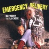 Emergency Delivery - EP