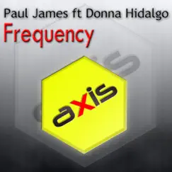 Frequency (feat. Donna Hidalgo) - EP by Paul James album reviews, ratings, credits