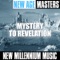 Mystery - New Millennium Music lyrics