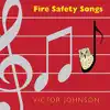 Fire Safety Songs - Single album lyrics, reviews, download
