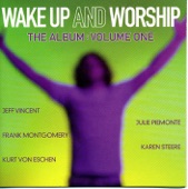 Wake Up and Worship