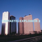 Fantastic Explosion, Vol. 2