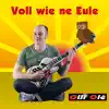 Stream & download Voll wie ne Eule