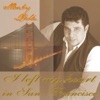 I Left My Heart In San Francisco - Single