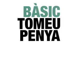 Bàsic - Tomeu Penya