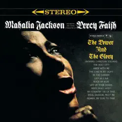 The Power and the Glory - Mahalia Jackson