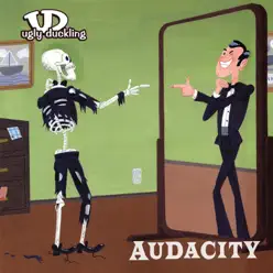 Audacity - Ugly Duckling