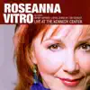 Roseanna Vitro - Live At the Kennedy Center album lyrics, reviews, download