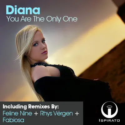 You Are the Only One - EP - Diana You Are the Only One - EP - Diana