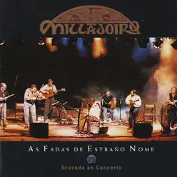 As Fadas de Estraño Nome - Milladoiro As Fadas de Estraño Nome - Milladoiro