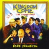 Kingdom Come (The Soundtrack)