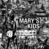 Mary's Kids