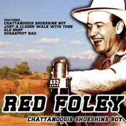 Chattanoogie Shoeshine Boy - Red Foley