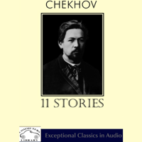 Антон Павлович Чехов - Chekhov: 11 Stories (Unabridged) artwork