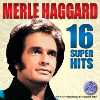 16 Super Hits - Merle Haggard